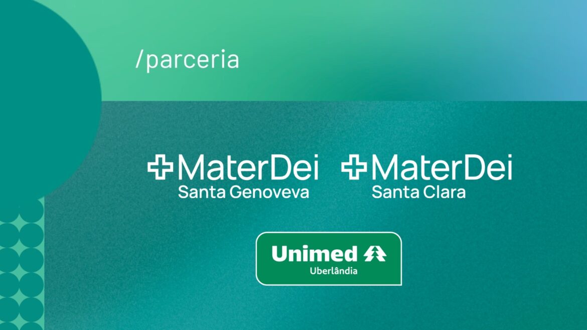 Rede Mater Dei de Saúde e Unimed Uberlândia fecham parceria inovadora para excelência assistencial